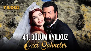 Kuzey Yıldızı İlk Aşk 41. Bölüm - Yıldız&Kuzey Özel Sahneler ❤️🔥