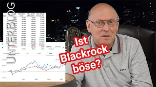 Blackrock - Fluch oder Segen?