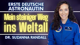 Als Deutsche ins Weltall | Dr. Suzanna Randall | Die Astronautin 2/2