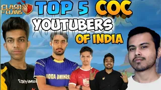 Top 5 Youtubers of clash of clans in india| top coc Youtubers of india|top 5 coc youtubers of 2020