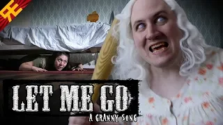 LET ME GO: A Granny Song [by Random Encounters]