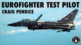 Flying and Testing Eurofighter Typhoon | Craig Penrice (In-Person Part 2)