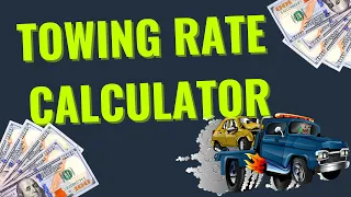 Towing Rate Calculator for Towing Business