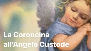 La Coroncina all’Angelo Custode