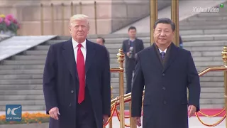 Chinese President Xi holds welcome ceremony for Trump