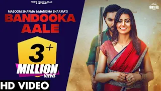 BANDOOKA AALE :  Manisha Sharma, Masoom | Sweta, Kaptaan | New Haryanvi Songs Harayanvi 2022