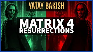 MATRIX 4 Resurrections, Yeni BATMAN Fragmanı, POWER of the DOG - YATAY BAKIŞ