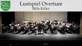 Lustspiel Overture — Béla Kéler — Cary Town Band