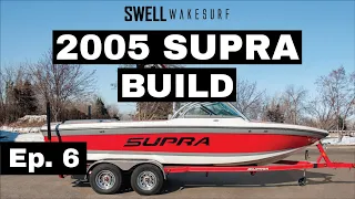 2005 Supra Boat Build: Episode 6 - Walkthru and Final Costs