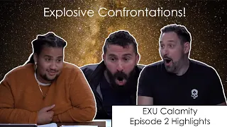 Explosive Confrontations! - EXU Calamity Episode 2 Highlights & Funny Moments