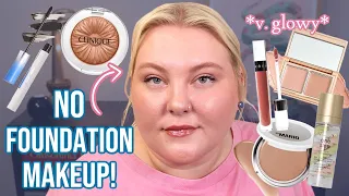 Trying to Make a No Foundation Look Work.... Very Glowy Fast & Easy "No Makeup" Makeup