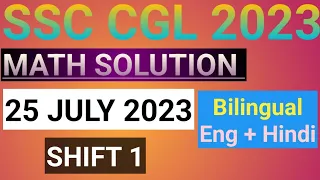 SSC CGL 2023 Tier 1 Math Solution | 25 July 2023 (1st Shift) | CGL Tier 1| UNSTOPPABLE MATH