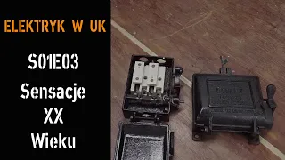 Polish Electrician in UK - Electrical Archeology of The Last Century