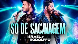 Israel & Rodolffo - SÓ DE SACANAGEM Part. Matheuzinho | Aqui e Agora (Ao Vivo)