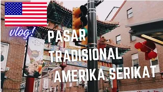 Berkunjung ke Pasar Tradisional Chinatown di Philadelphia, Amerika Serikat