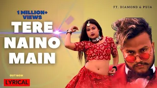 TERE NAINO MAIN ( Official Video ) ft , Diamond Oraon , Puja Oraon , Dooars Diamond || LATEST VIDEO