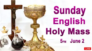Catholic Mass Today I Daily Holy Mass I Sunday June 2 2024 I English Holy Mass I 5.00 PM