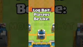 Log Bait Players Be Like: