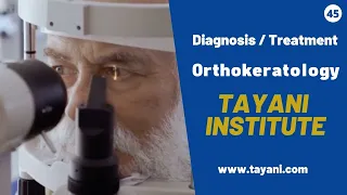 What Is Orthokeratology? Watch This Video! | Tayani Institute