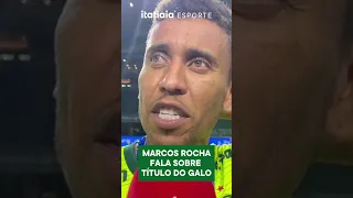 CAMPEÃO PELO PALMEIRAS, MARCOS ROCHA FALA SOBRE TÍTULO DO ATLÉTICO