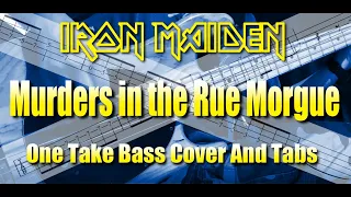 IRON MAIDEN  -Murder In The Rue Morgue- One Take Bass Cover And Tab