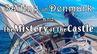 The Danish Islands and the mystery of the castle - Sailing Kauana Ep 11