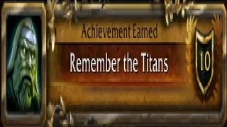 WoW Remember The Titans Achievement Solo