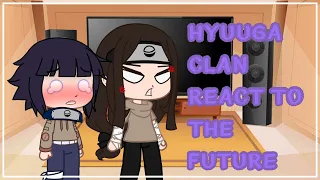 Hyuuga clan react to the future | Naruto