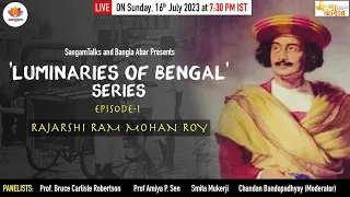 'Luminaries of Bengal' Series | Ep 1 | Rajarshi Ram Mohan Roy