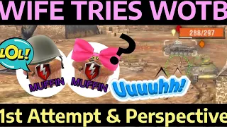 WIFE PLAYS WOT BLITZ!! - (Wife’s 1st Time Attempt & Perspective!👱🏼‍♂️👩🏼🎮) - Mrs Muffin!