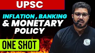 INFLATION, BANKING AND MONETARY POLICY in 1 Shot || Indian Economy for UPSC