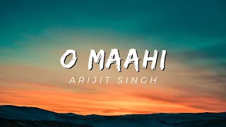 Arijit Singh: O Maahi (Lyrics) | Dunki | Shah Rukh Khan, Taapsee Pannu | Vicky Kaushal, Boman Irani