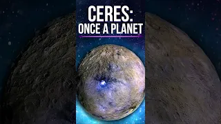Did You know That Ceres Was  A Planet? #shorts