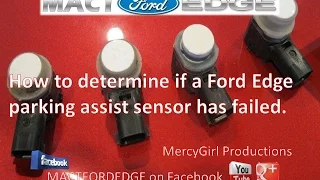 How to determine if a Ford Edge parking assist sensor has failed