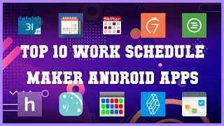 Top 10 Work Schedule Maker Android App | Review