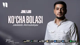 Jaloliddin Ahmadaliyev - Ko'cha bolasi (jonli ijro)