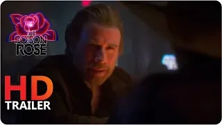 THE POISON ROSE Official Trailer 2019 John Travolta, Morgan Freeman