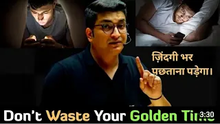 Don't waste your golden time 🤐 by Sachin sir. use it in ....#physicswala #trending  #comment #pw