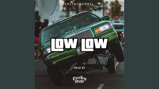 "Low Low" (West Coast Beat X G-Funk Type Beat)