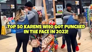 TOP 50 KARENS WHO GOT DESTROYED IN 2023! "SPECIAL EDITION"