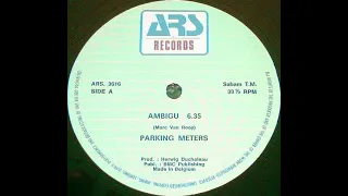Parking Meters - Ambigu (12-Inch Version - 1984 Belgian Synth-Pop)