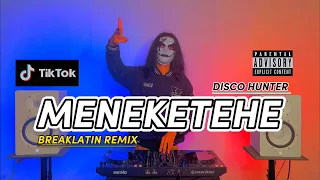 DISCO HUNTER - Meneketehe (Breaklatin Remix)