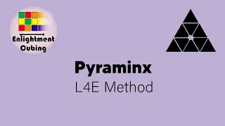 Обучение методу L4E для Pyraminx от Леонида Щербакова