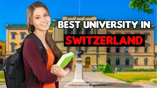 Best Universities in Switzerland 2021। Top 10 Best University || University Hub