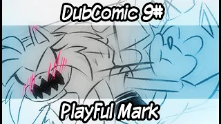 DubComic 9 # -  Playful Mark -