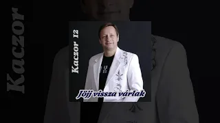 Kaczor Feri - Jössz vissza várlak (Teljes album)