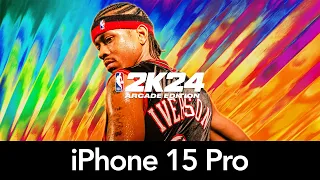 NBA 2K24 Arcade Edition - iPhone 15 Pro (A17 Pro) Performance