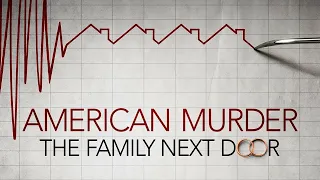 American Murder: The Family Next Door - Trailer (2020)