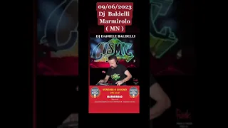 Remember Dj  Baldelli "COSMIC" a Marmirolo ( MN )