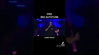 FRIZ BEZ AUTOTUNE 😱😱 !! #ekipa #friz #shorts #tiktok #wersow